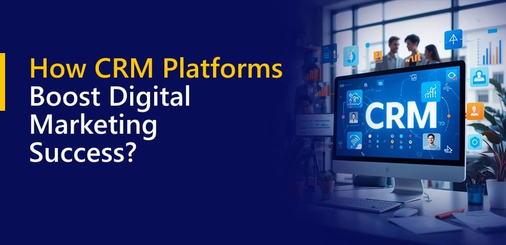 CRM in digital marketing